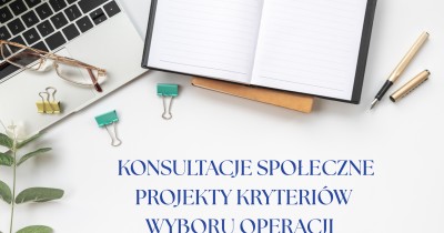 KRYTERIA &ndash; ZAPRASZAMY DO KONSULTACJI